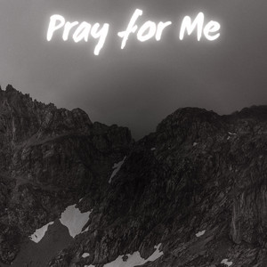 Pray for Me by Twili Pile