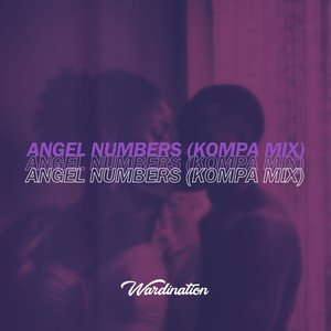 Wardination - Angel Numbers (Kompa Mix)