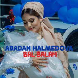 Abadan Halmedova - Bal Balam