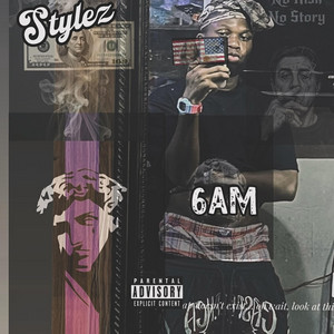6AM by Stylez