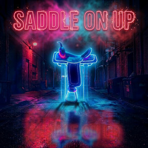 Saddle On Up by Dutch Wilder