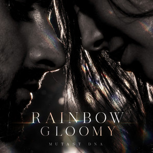 Rainbow Gloomy by Mutant DNA