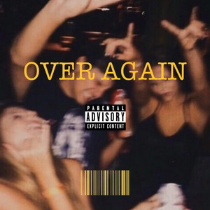 OVER AGAIN!