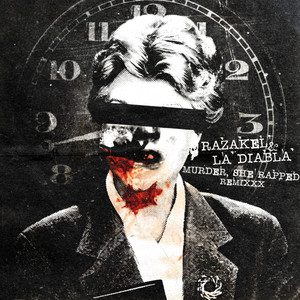 Murder She Rapped REMIXXX by Razakel, La' Diabla
