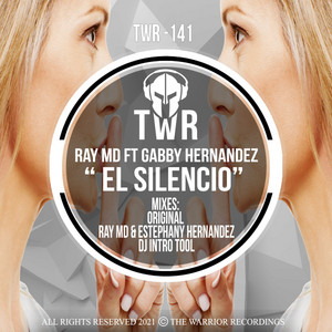 El Silencio - Ray MD & Estephany Hernandez Remix by Ray MD, Gabby Hernandez, Estephany Hernandez