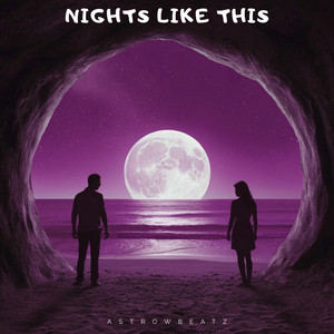 AstrowBeatz - Nights Like This