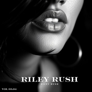 Juiciest by RILEY RUSH