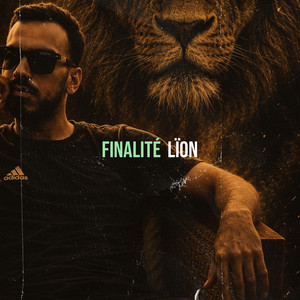 FINALITÉ by LÏON