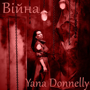 Yana Donnelly — Війна