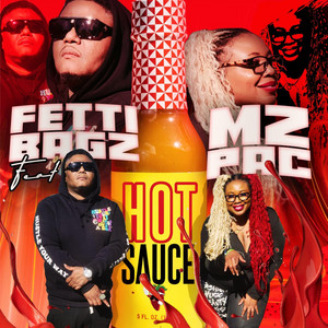 Hot Sauce (feat. Fetti Bagz)