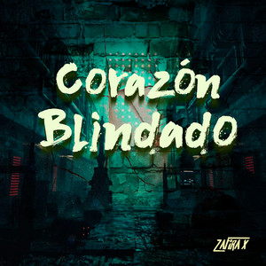 Corazon Blindado by Zafira X