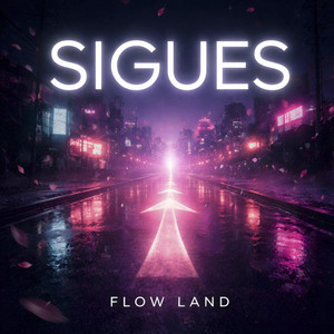 Sigues by FLOW LAND, Neworld Club