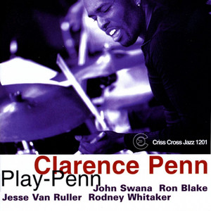 You Must Believe In Spring by Clarence Penn, John Swana, Ron Blake, Jesse Van Ruller, Rodney Whitaker