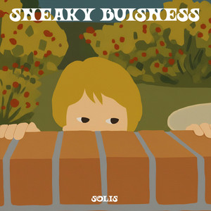 Sneaky Business by Solis