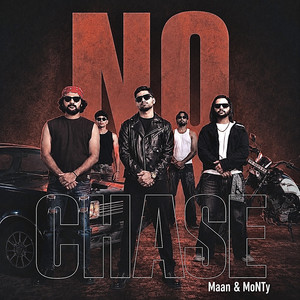 No Chase by Maan, MoNTy