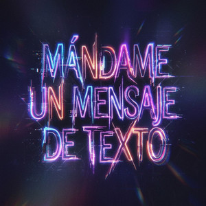 Mándame Un Mensaje De Texto by Maicol Pa