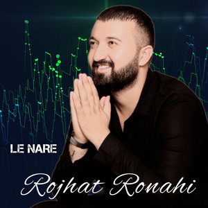 Le Nare by Rojhat Ronahi