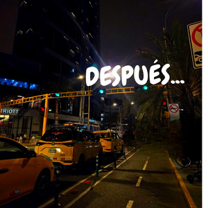 DESPUES by North Street