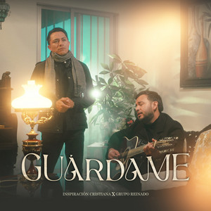 Inspiracion Cristiana & Grupo Reinado - Guárdame