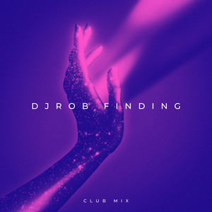 Finding (Club Mix) — DJ Rob