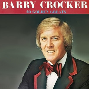 20 Golden Greats - Album by Barry Crocker | Spotify