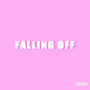 Falling Off