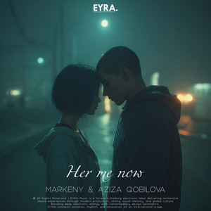 Hear Me Now by Markeny, Aziza Qobilova