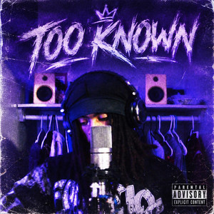 Too Known by TrxulyJay