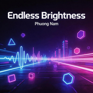 Endless Brightness