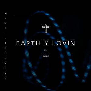 EARTHLY LOVIN by OfficialKlegz