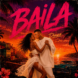 BAILA by Diazz