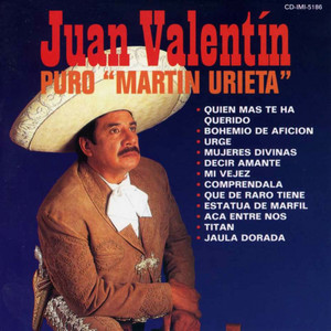 Quien Más Te Ha Querido by Juan Valentin