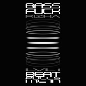Bassfuck by LVL1, RIZHA, Kanseko