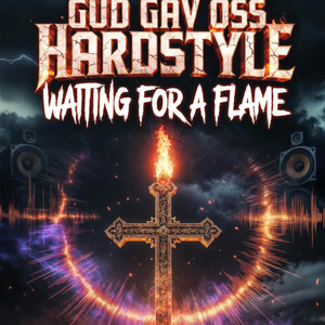I need a flame by Gud gav oss hardstyle