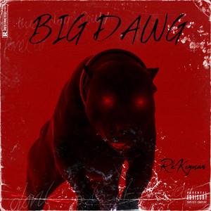 Big Dawg by RkKeyman
