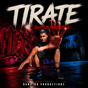 TIRATE by BAMBINO PRODUCTIONS