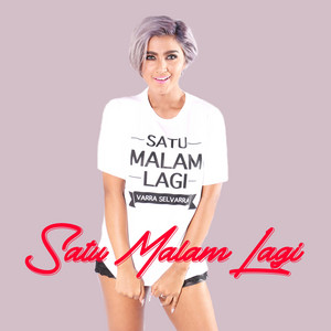 Satu Malam Lagi by Varra Selvarra