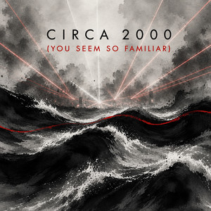 Circa 2000 (You Seem So Familiar) cover art