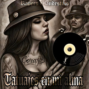 Rapers clandestino - Tatuajes en el alma (Special Version Remix)