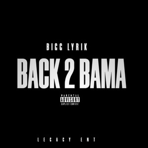 Back 2 Bama by Lyrik