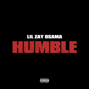 Humble by Lil Zay Osama