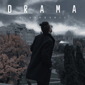 VLADKOVSKYI — Drama