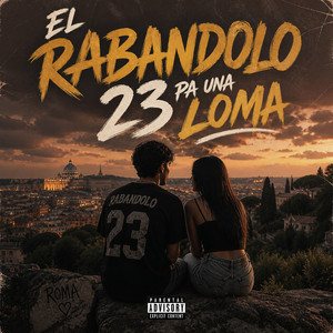 PA UNA LOMA by EL RABANDOLO 23