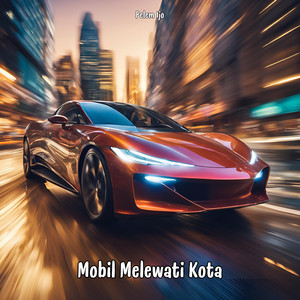 Pelem Ijo - Mobil Melewati Kota