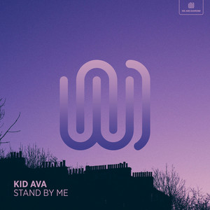 Stand by Me by Kid Ava