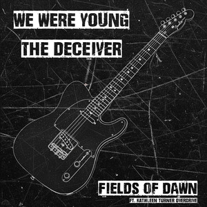 We Were Young by Fields of Dawn, Kathleen Turner Overdrive