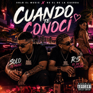 Cuando te conocí by R5 El de la cuerda, Solo el music