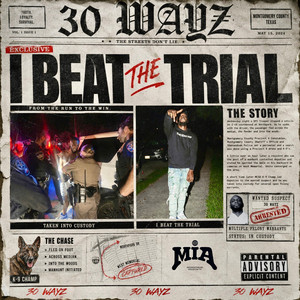 Slidin’ by 30 Wayz, Trae Tha Truth