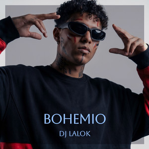 BOHEMIO by Dj Lalok