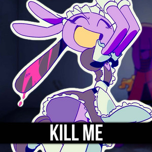 Kill Me! by ItAllCanWait